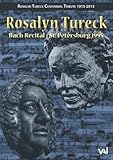 Rosalyn Tureck: Bach Recital at St Petersburg & Lecture