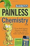 Painless Chemistry (Painless Series)