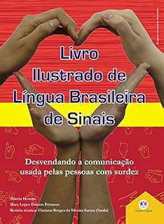 Livro Livro ilustrado de língua brasileira de sinais vol.3: Desvendando a comunicação usada pelas pessoas com surdez