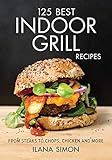 125 Best Indoor Grill Recipes by