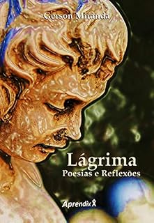 Livro Lágrima : Poesias e Reflexões