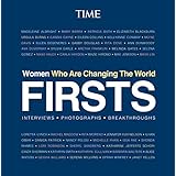 FIRSTS: Women Who Are Changing the World