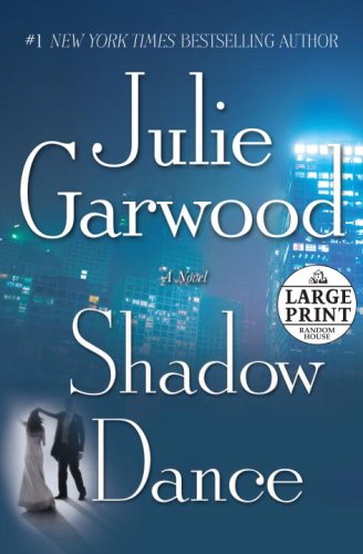 Shadow Dance: A Novel (Random House Large Print)