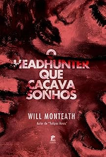 Livro O Headhunter Que Caçava Sonhos