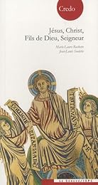 Jésus, Christ, fils de Dieu, Seigneur