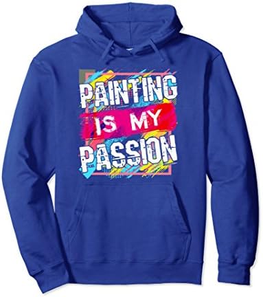 Unisex Painting Is My Passion Painter Colorful Hoodie Gifts 2XL Royal Blue