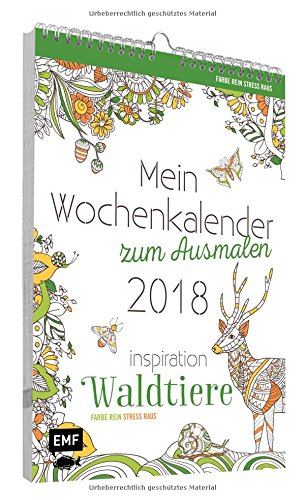 Mein Wochenkalender zum Ausmalen 2018. Inspiration Waldtiere ...
