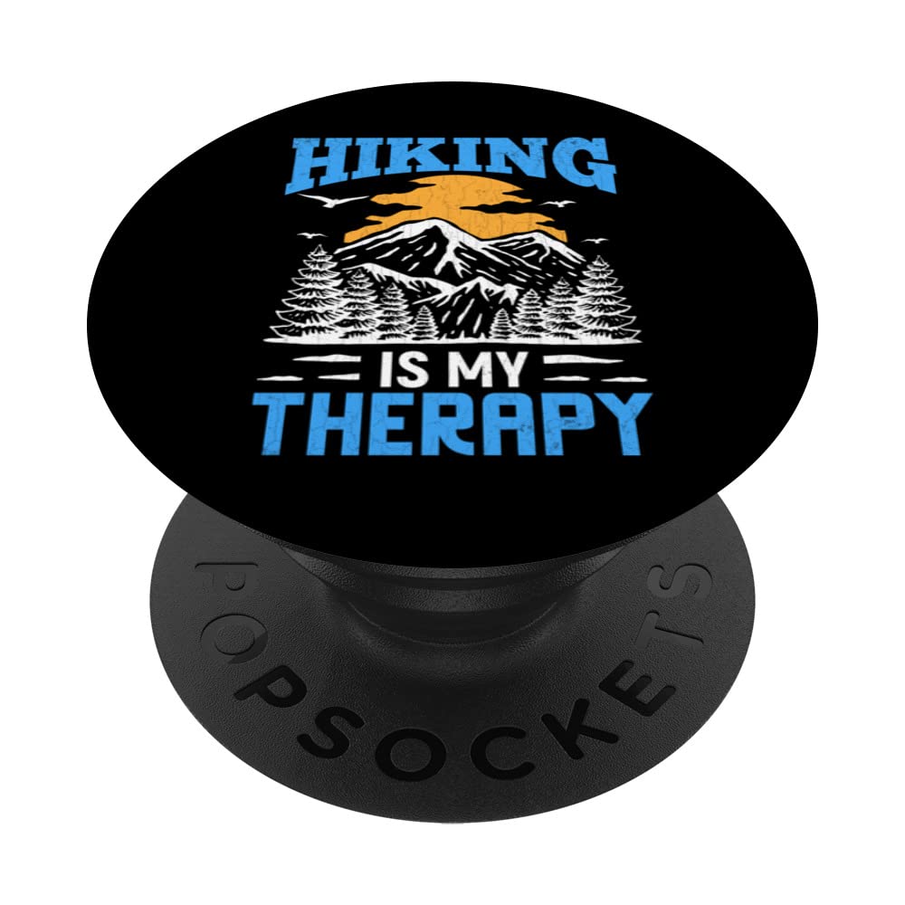 Hiking Is Therapy Funny Hiker Adventure Trip Lover Graphic PopSockets Swappable PopGrip