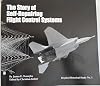 The Story of Self-Repairing Flight Control Systems (NASA Dryden Historical Study No 1)