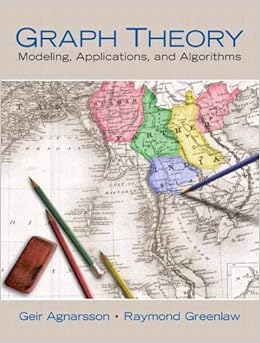 Graph Theory Modeling Applications And Algorithms Agnarsson Geir Greenlaw Raymond 9780131423848 Amazon Com Books