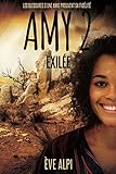 AMY 2 - Exilee (French Edition) by