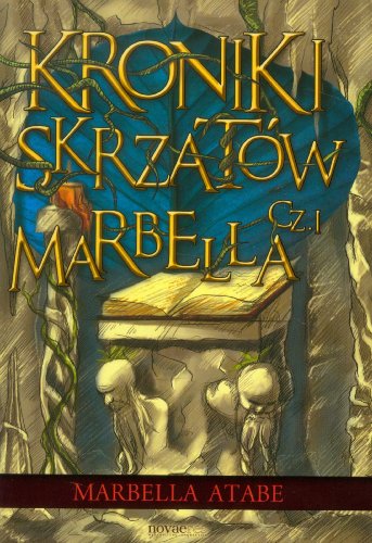 Kroniki skrzatow czesc 1 Marbella