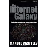 The Internet Galaxy: Reflections on the Internet, Business, and Society