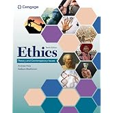 Ethics: Theory and Contemporary Issues (MindTap Course List)
