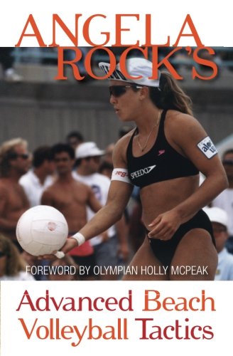 Angela Rock's Advanced Beach Volleyball Tactics