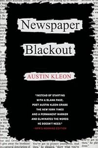 Newspaper Blackout by Austin Kleon (2010-04-13)