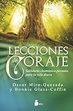 Lecciones de coraje (Spanish Edition) by