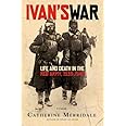 Ivan's War: Life and Death in the Red Army, 1939-1945