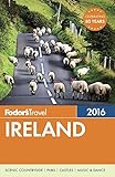 Fodor's Ireland 2016 (Full-color Travel Guide) by 