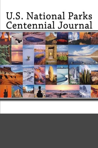 U.S. National Parks Centennial Journal