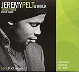 Pelt, Jeremy: Shock Value (Live at Smoke)