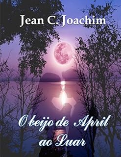 Livro O beijo de April ao Luar