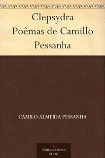 Livro Clepsydra Poêmas de Camillo Pessanha