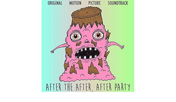After The After After Party Original Motion Picture Soundtrack Explicit By The Midnight Beast On Amazon Music Amazon Com