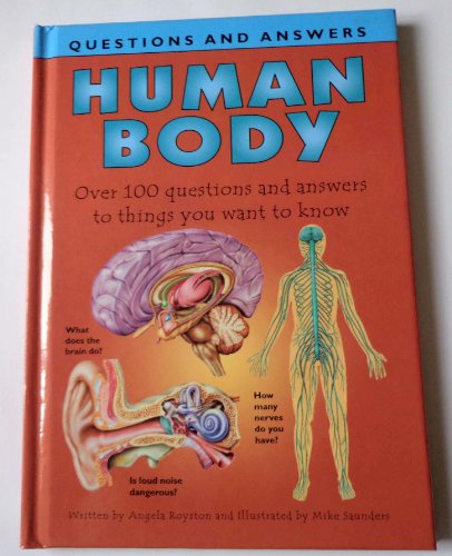 Human Body: Over 100 Questions and Answers to T... 0752572458 Book Cover