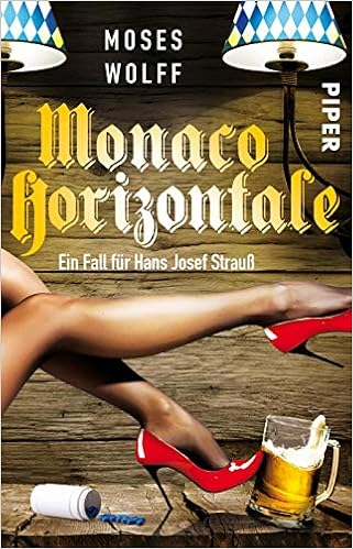 Monaco Horizontale Monaco Krimis 3 Ein Fall Fur Hans Josef Strauss Amazon De Wolff Moses Bucher
