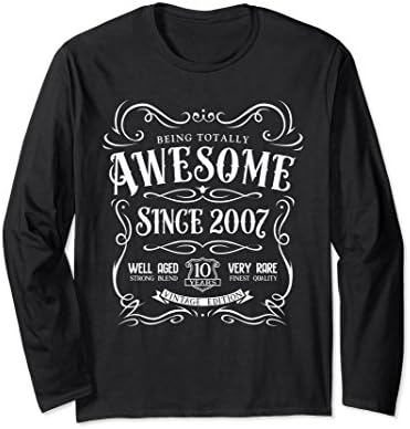 Unisex 10th Birthday Gift Awesome Since 2007 Long Sleeve T-Shirt XL: Black