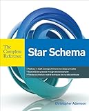 Star Schema The Complete Reference