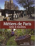 MÃ©tiers de Paris rares & insolites (French Edition) by 