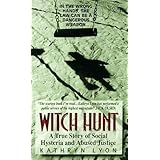 Witch Hunt: A True Story of Social Hysteria and Abused Justice by Kathryn Lyon (1998-03-01)