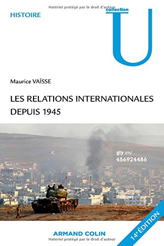 Les  relations internationales depuis 1945