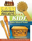 Easy Carving Projects for Kids by 
