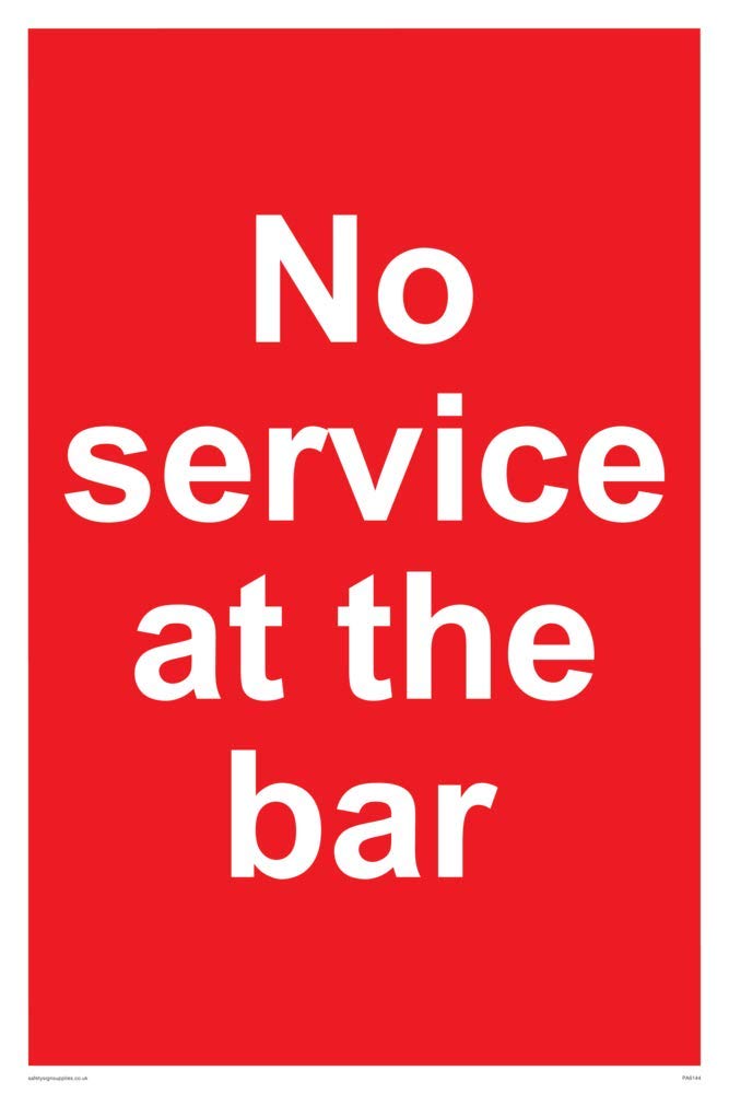 No service at the bar