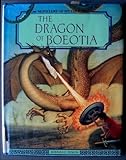 The Dragon of Boeotia (Monsters of Mythology) by