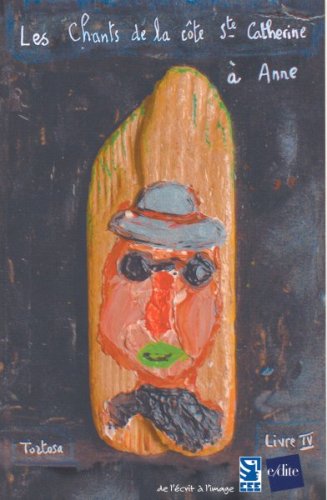 Les  chants de la Côte Sainte Catherine