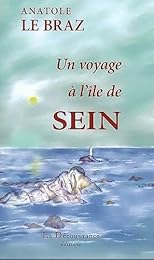 Un  voyage à l'île de Sein