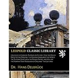 Numbers in history : how the Greeks defeated the Persians, the Romans conquered the world, the Teutons overthrew the Roman Em