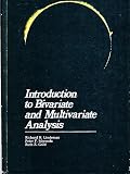Introduction to Bivariate and Multivariate Analysis by Richard Lindeman (1979-10-03)