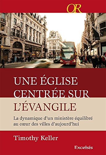 Une  Église centrée sur l'Évangile