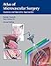 Atlas of Microvascular Surgery: Anatomy and Operative Approaches