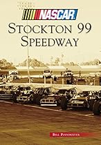 Stockton 99 Speedway (NASCAR Library Collection)