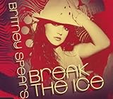 Britney Spears Album: «Break the Ice» (Front side) Britney Spears Album: «Break the Ice» (Front side)