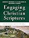Engaging the Christian Scriptures: An Introduction to the Bible