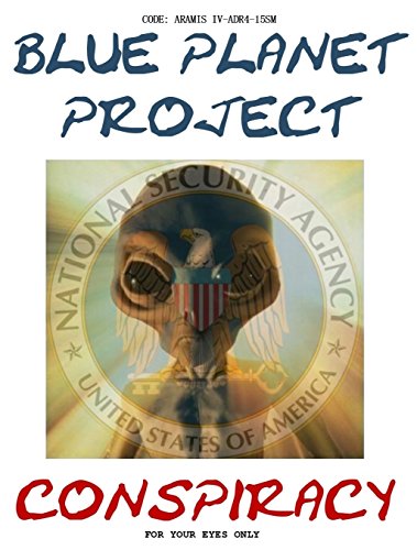 Blue Planet Project Conspiracy by Gil Carlson (2016-08-02)
