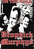 Dropkick Murphys Album: «Dropkick Murphys: On the Road With the Dropkick Murphys» (Front side) Dropkick Murphys Album: «Dropkick Murphys: On the Road With the Dropkick Murphys» (Front side)