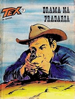 Livro Tex - Nº 07 - Drama na Pradaria